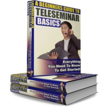 A Beginners Guide To Teleseminar Basics - PLR