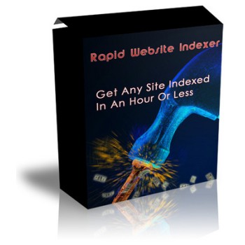 Rapid Website Indexer - Get Any Site Indexes In An Hour Or Less