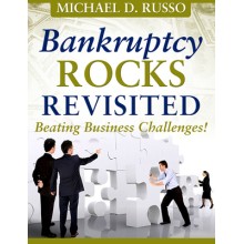 Bankruptcy Rocks Revisited - Beating Business Challenges!