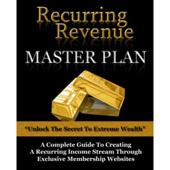 Recurring Revenue Masterplan PLR eBook Recurring Revenue Masterplan PLR eBook