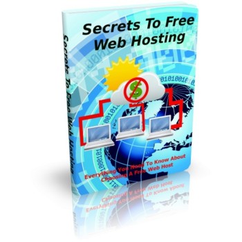 Secrets To Free Web Hosting MRR/ Giveaway Rights Secrets To Free Web Hosting MRR/ Giveaway Rights