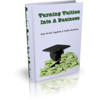 Turning Tuition Into A Business MRR/ Giveaway Rights Turning Tuition Into A Business MRR/ Giveaway Rights