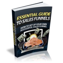Essential Guide To Sales Funnels MRR/ Giveaway Rights