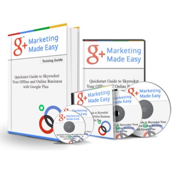 Google Plus Marketing Made Easy (eBook and Video Training)