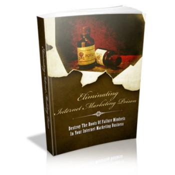 Eliminating Internet Marketing Poison MRR ebook + Giveaway Report