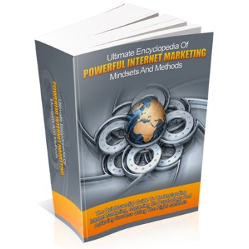 Ultimate Encyclopedia Of Powerful Internet Marketing Mindset