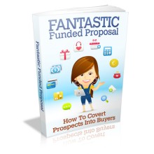 Fantastic Funded Proposal MRR /Giveaway Rights Ebook