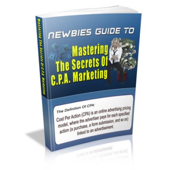 Newbies Guide To Mastering CPA Marketing Master Resale Rights