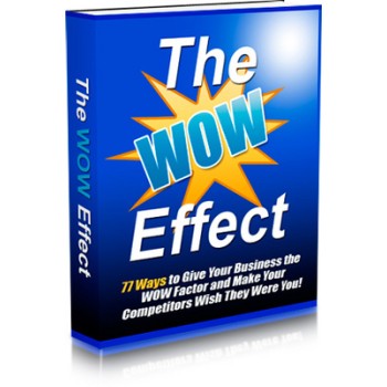 The WOW Effect - 77 Unique Ways WOW Factor